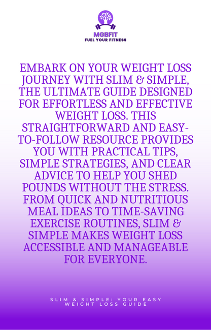 Slim & Simple: Your Easy Weight Loss Guide